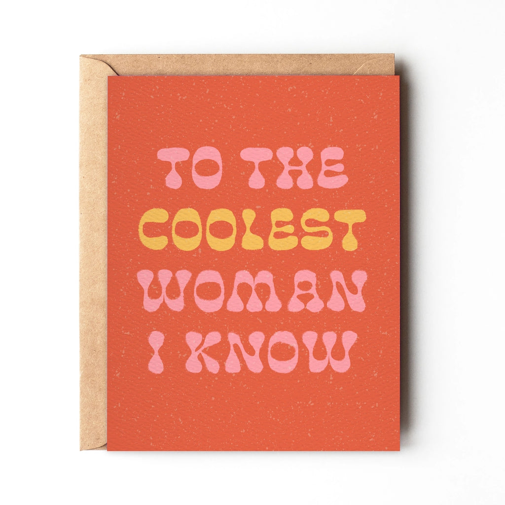 To the Coolest Woman I Know Card