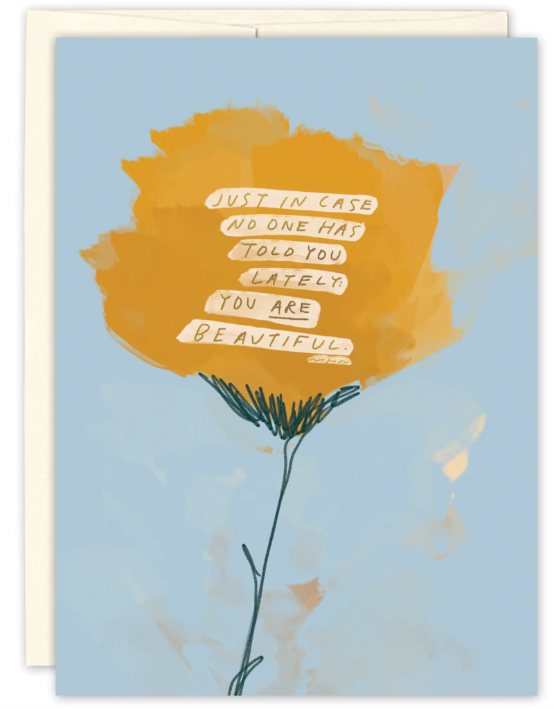 You Are Beautiful Friendship Card