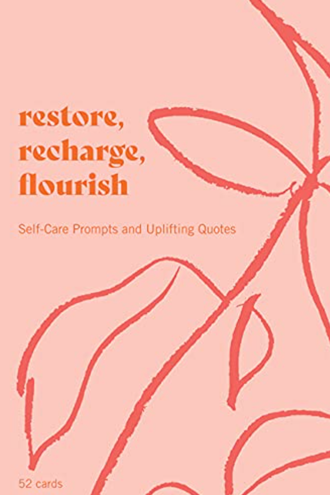 Restore Recharge Flourish Card Deck