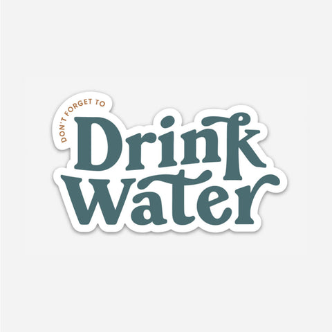 Drink Water - Sticker