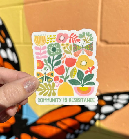 Community Is Resistance Sticker