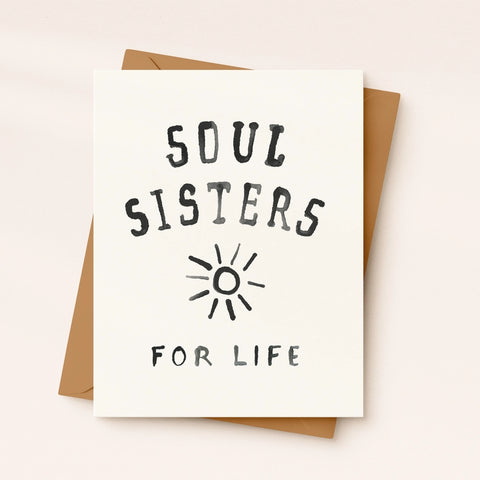 Soul Sisters For Life Card