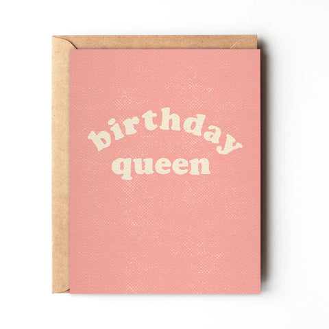 Birthday Queen - Birthday Card