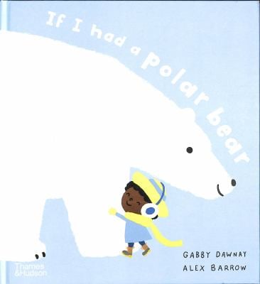 If I Had a Polar Bear