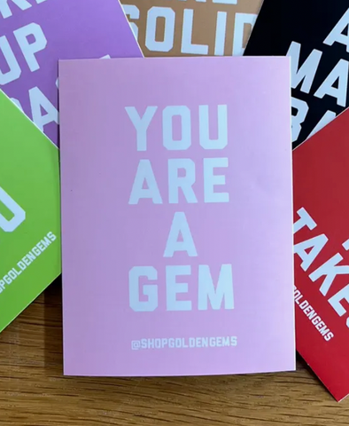 You Are A Gem Sticker