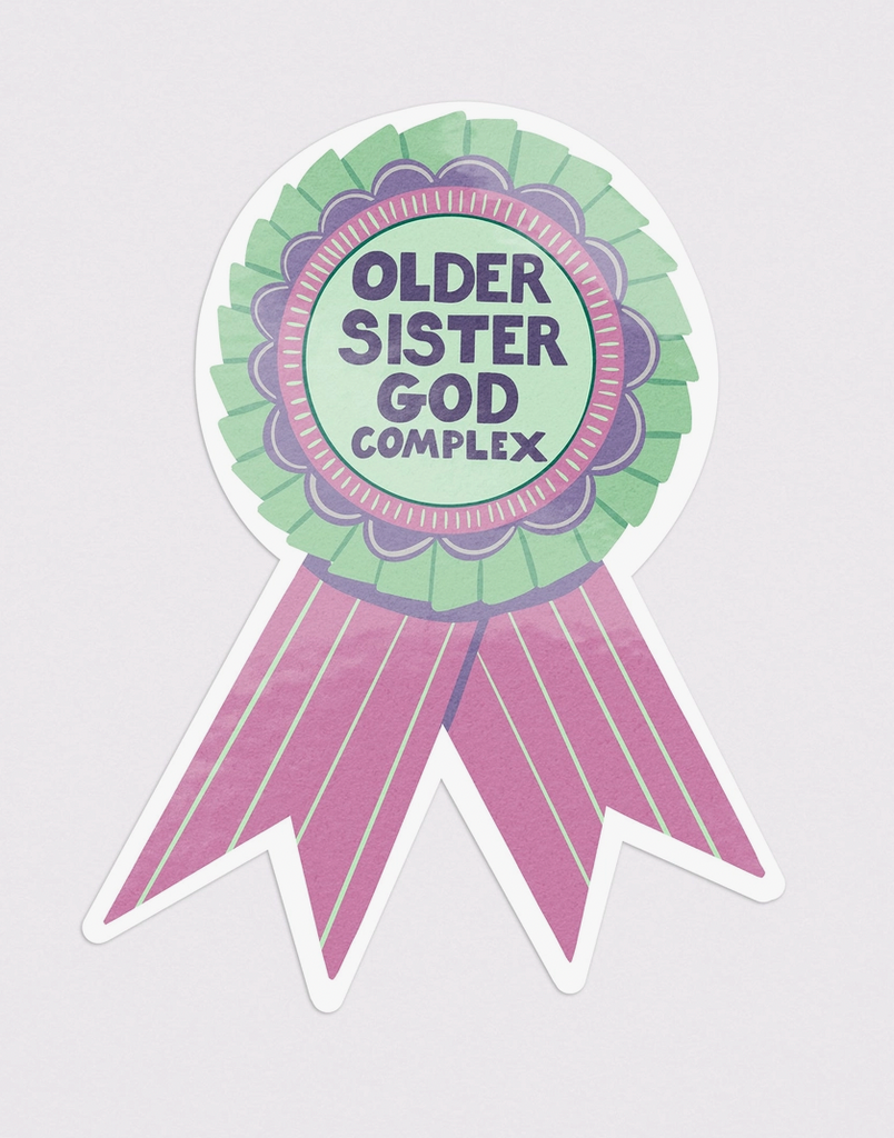 Older Sister God Complex Award Sticker
