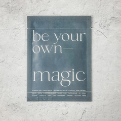 Be Your Own Magic - Hydrating Sheet Mask