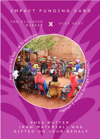 Impact Funding Card - Shea Butter (Raw Material) // Sugu Sugu Launch Fund