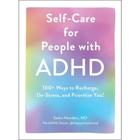 Self-Care for People with ADHD by Sasha Hamdani
