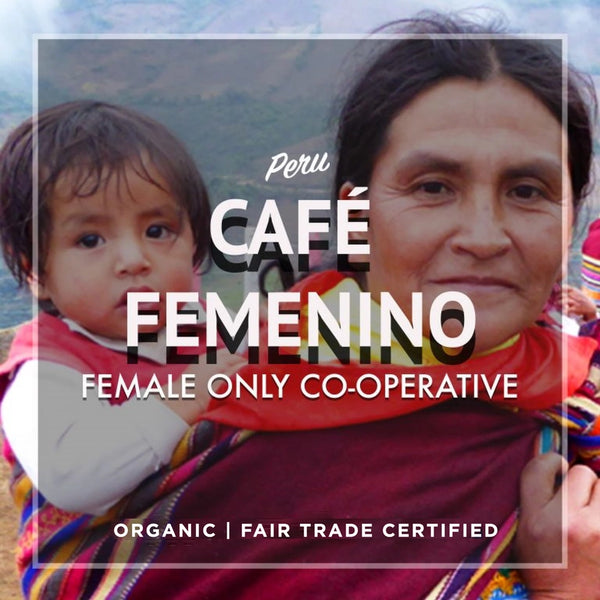 Organic Café Femenino Peru - Medium Roast