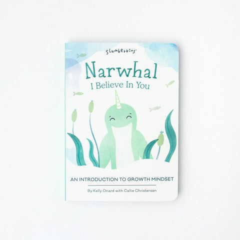 Narwhal, I Believe in You: An Intro To Growth Mindset