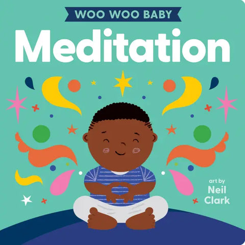 Woo Woo Baby - Meditation