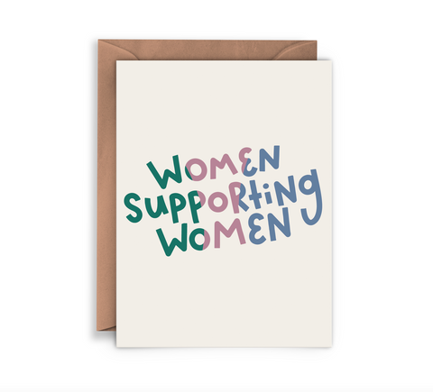 Women Supporting Women Feminist Card